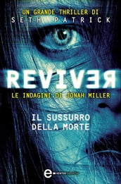 Reviver. Il sussurro della morte