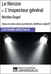 Le Révizor et L Inspecteur général (Nicolas Gogol - mises en scène Jean-Louis Benoit et Matthias Langhoff - 1999)