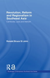 Revolution, Reform and Regionalism in Southeast Asia