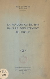 La Révolution de 1848 dans le département de l Orne