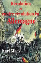 Révolution et contre-révolution en Allemagne