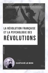 La Révolution française et la psychologie des Révolutions