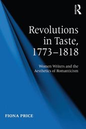 Revolutions in Taste, 17731818