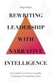 Rewriting Leadership with Narrative Intelligence