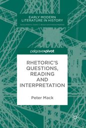 Rhetoric s Questions, Reading and Interpretation