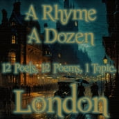 Rhyme A Dozen, A - London
