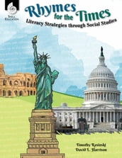 Rhymes for the Times: Literacy Strategies through Social Studies