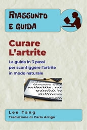 Riassunto E Guida Curare L Artrite