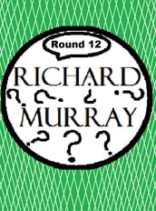 Richard Murray Thoughts Round 12