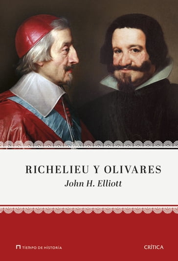 Richelieu y Olivares - J. H. Elliott