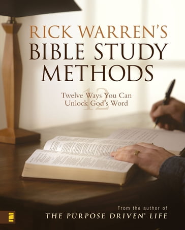 Rick Warren's Bible Study Methods - Rick Warren