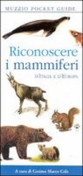 Riconoscere i mammiferi d Italia e d Europa