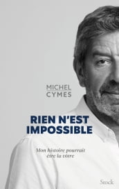 Rien n est impossible