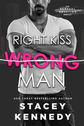 Right Kiss Wrong Man