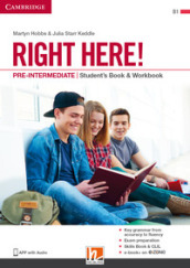 Right here! Pre-intermediate. Student s pack: Start book, Work book, Skills book. Per le Scuole superiori. Con espansione online