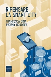 Ripensare la smart city