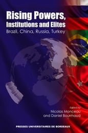Rising Powers, Institutions and Elites
