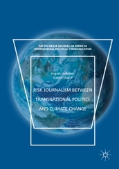 Risk Journalism between Transnational Politics and Climate Change