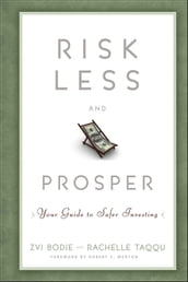 Risk Less and Prosper