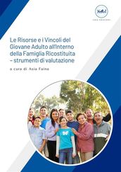 Le Risorse e i Vincoli del Giovane Adulto all Interno della Famiglia Ricostituita strumenti di valutazione