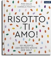 Risotto, ti amo!