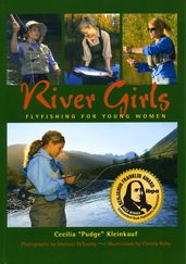 River Girls: Fly Fishing for Young Women