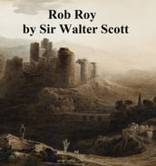 Rob Roy, Fourth of the Waverley Novels