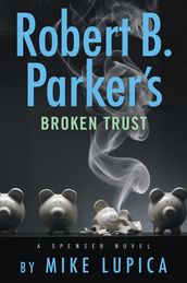 Robert B. Parker s Broken Trust
