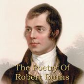 Robert Burns: A Collection of Poems & Songs