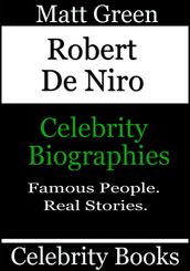 Robert De Niro: Celebrity Biographies