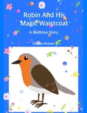 Robin And His Magic Waistcoat