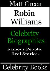Robin Williams: Celebrity Biographies