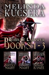 Robin of Larkspur: Books 1-3