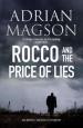 Rocco and the Price of Lies