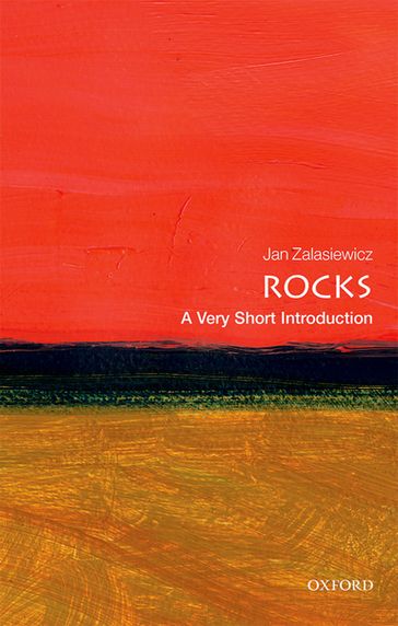 Rocks: A Very Short Introduction - Jan Zalasiewicz