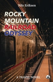 Rocky Mountain Railroad Odyssey