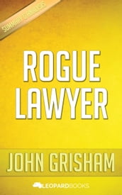 Rogue Lawyer by John Grisham