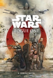 Rogue One Junior Novel