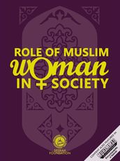 Role of Muslim Woman in Society