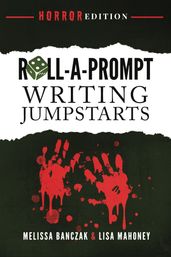 Roll-A-Prompt Writing Jumpstarts