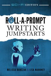 Roll-A-Prompt Writing Jumpstarts