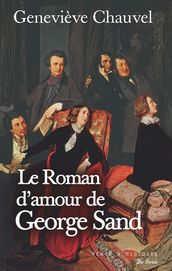 Le Roman d amour de George Sand