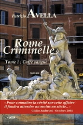 Rome Criminelle Tome 1