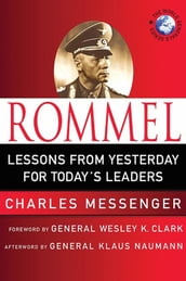 Rommel: Lessons from Yesterday for Today s Leaders