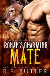 Ronan s Charming Mate (Saber Chronicles Book Five)