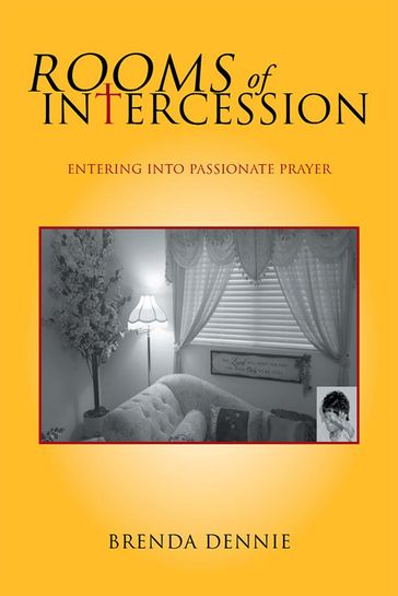 Rooms of Intercession - Brenda Dennie