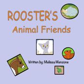 Rooster s Animal Friends