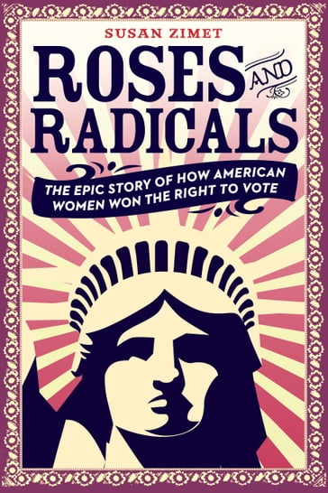 Roses and Radicals - Susan Zimet - Todd Hasak-Lowy