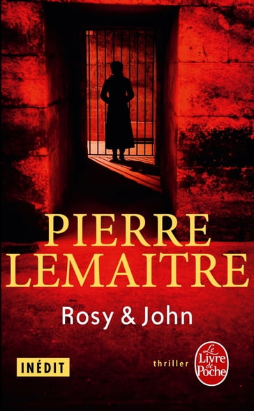 Rosy & John - Pierre Lemaitre