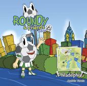 Roundy and Friends - Philadelphia